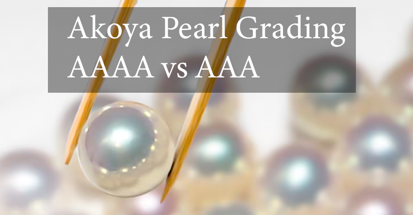 AAAA Vs AAA: How Pearl Grading Scales Works?